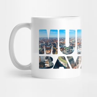 MUNCHEN Bavaria - Germany Cityscape Mug